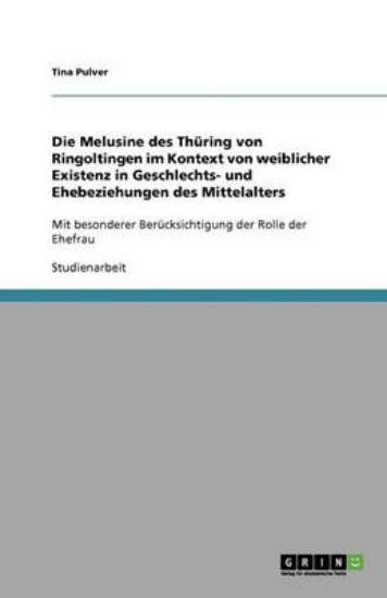 Picture of Die Melusine des Thuring von Ringoltingen im Konte