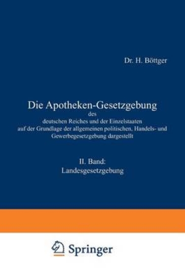 Picture of Die Apotheken-Gesetzgebung Des Deutschen Reiches U