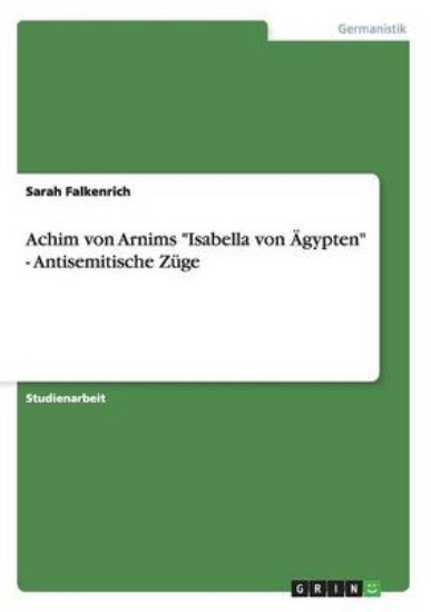 Picture of Achim von Arnims Isabella von AEgypten - Antisemit