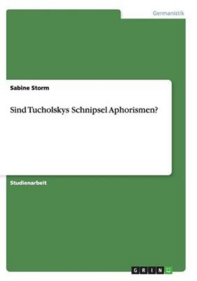 Picture of Sind Tucholskys Schnipsel Aphorismen?