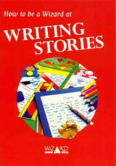 Picture of How to be a Wizard at Writing Stories