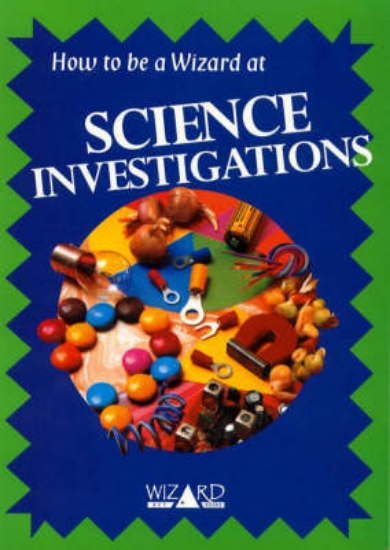 Picture of How to be a Wizard at Science Investigations