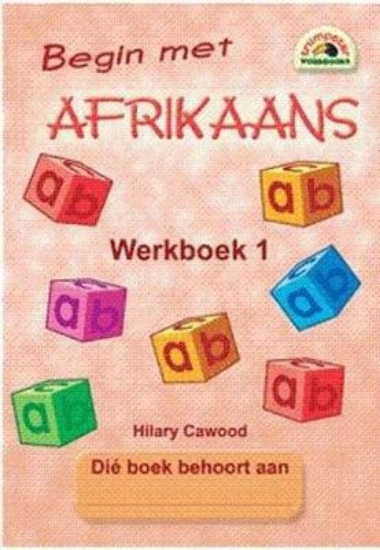 Picture of Begin met Afrikaans : Werkboek 1 : Grade 1