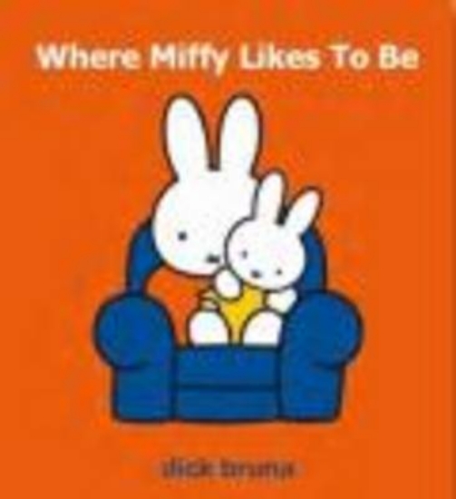 Picture of Where Miffy Likes to be