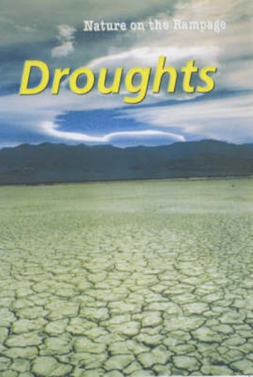 Picture of Nature on the Rampage: Droughts