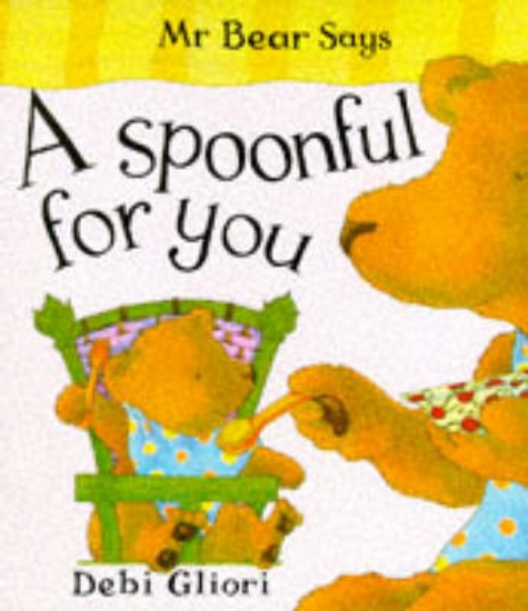 Picture of Mr. Bear Says a Spoonful for You