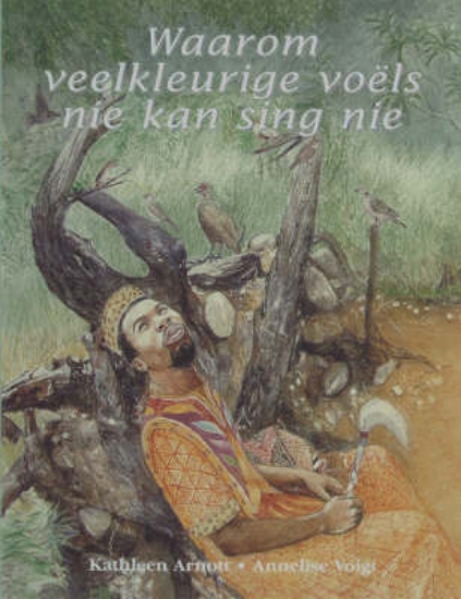 Picture of Waarom Veelkleurige Vo Ls Nie Kan Sing Nie