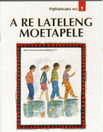 Picture of A re lateleng moetapele
