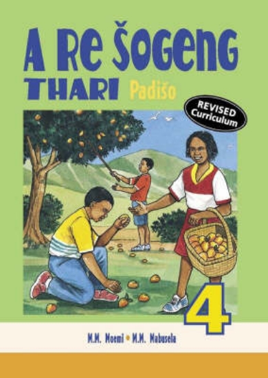 Picture of A re sogeng thari : Gr 4: Reader