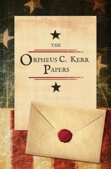 Picture of The Orpheus C. Kerr Papers