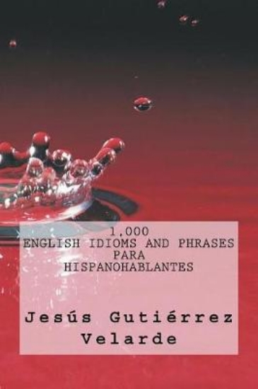 Picture of 1,000 English Idioms and Phrases Para Hispanohabla