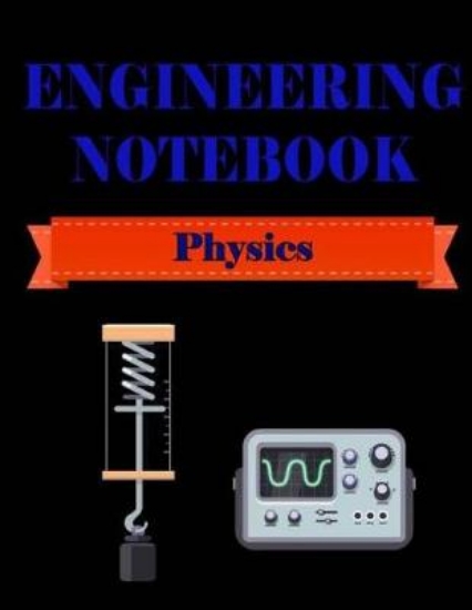 Picture of Engineering Notebook - Physic -