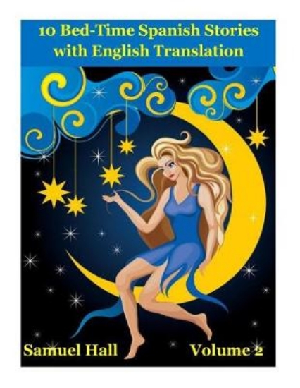 Picture of 10 Bed-Time Spanish Stories with English Translati