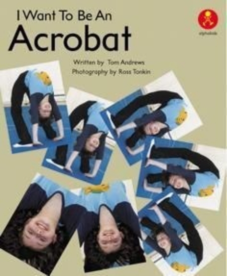Picture of Ak+ L22: I Want To Be Acrobat