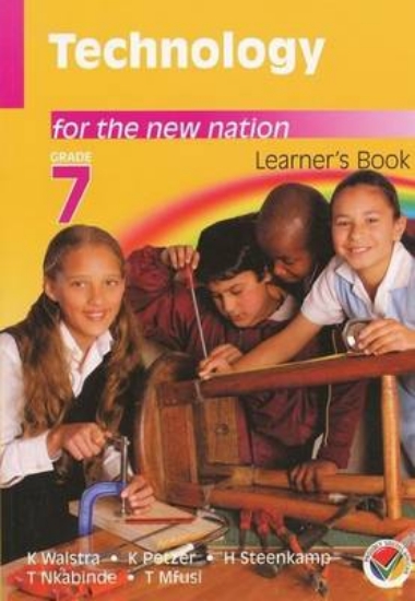 Picture of Technology for the new nation: Gr 7: Learner's boo