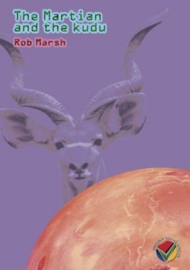 Picture of The Martian and the Kudu: Gr 7 - 9: Reader
