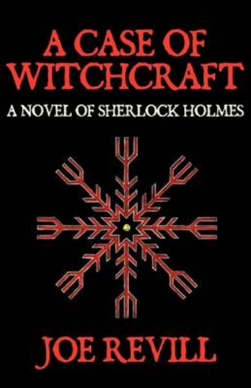 Picture of A Case of Witchcraft - a Novel of Sherlock Holmes