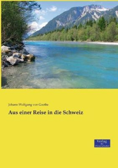 Picture of Aus einer Reise in die Schweiz