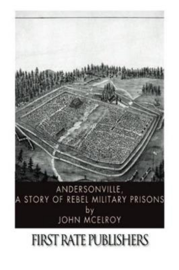 Picture of Andersonville: A Story of Rebel Military Prisons (