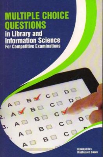 Picture of Multiple Choice Questions in Library and Informati
