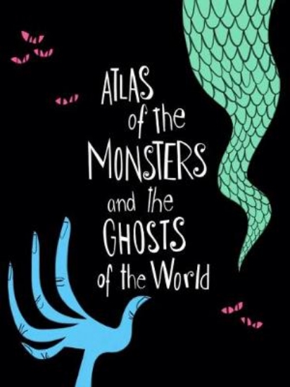 Picture of Atlas of Monsters and Ghosts
