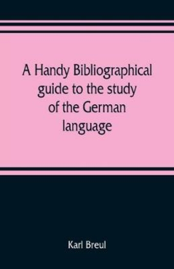 Picture of A handy bibliographical guide to the study of the