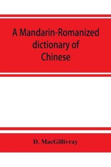 Picture of A Mandarin-Romanized dictionary of Chinese, with s