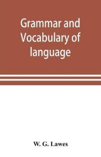 Picture of Grammar and vocabulary of language spoken by Motu