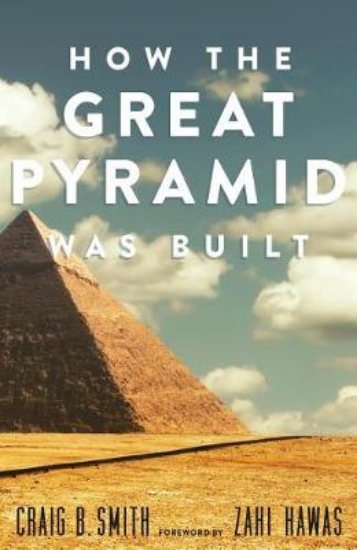 Picture of How the Great Pyramid Was Built