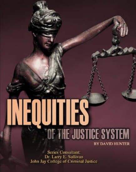 Picture of Inequities of the Justice System
