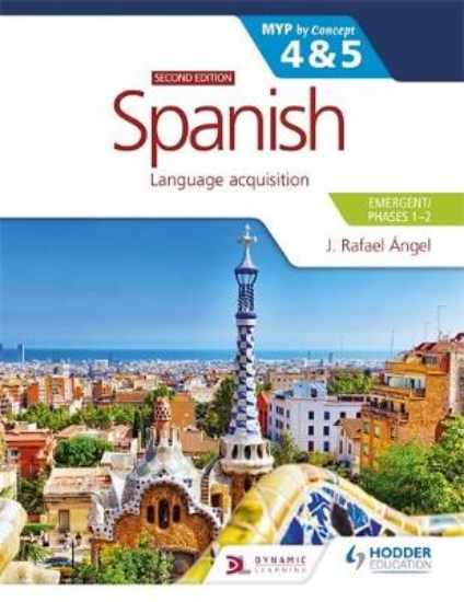 Picture of Spanish for the IB MYP 4&amp;5 (Emergent/Phases 1-