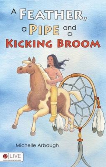 Picture of A Feather, a Pipe and a Kicking Broom