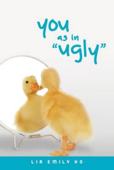 Picture of You as in "Ugly"