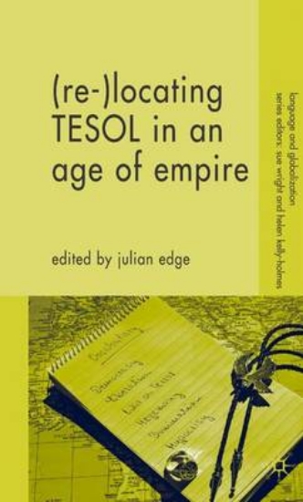 Picture of (Re-)Locating TESOL in an Age of Empire