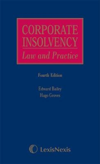 Picture of Bailey and Groves: Corporate Insolvency: Law and P