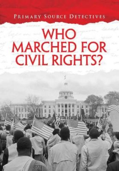 Picture of Who Marched for Civil Rights?