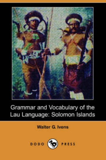 Picture of Grammar and Vocabulary of the Lau Language