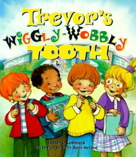 Picture of Trevor's Wiggly-Wobbly Tooth