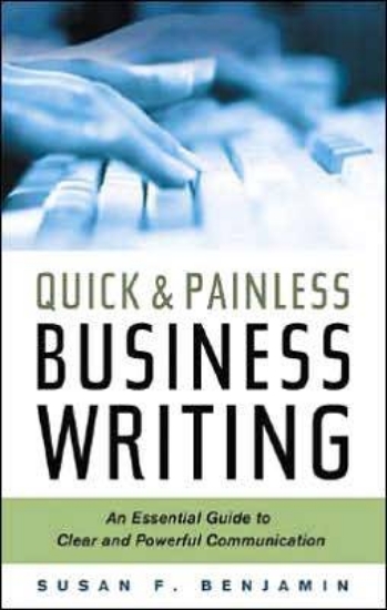Picture of Quick and Painless Business Writing