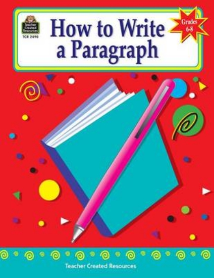 Picture of How to Write a Paragraph, Grades 6-8