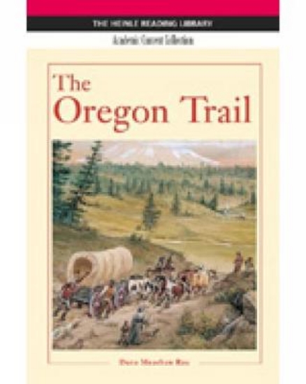 Picture of The Oregon Trail: Heinle Reading Library, Academic