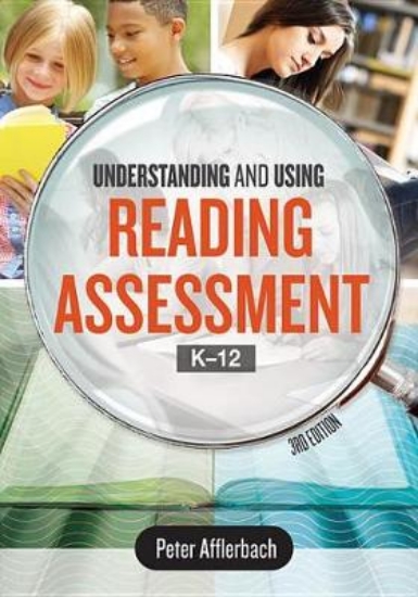 Picture of Understanding and Using Reading Assessment, K-12,