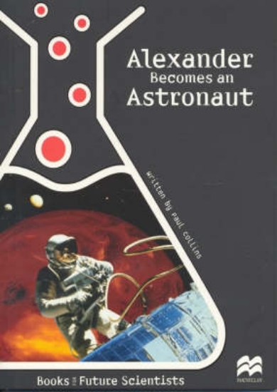 Picture of Alexander Becomes an Astronaut
