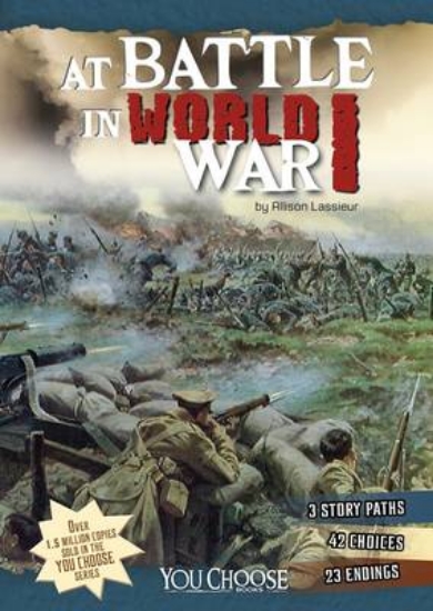 Picture of At Battle in World War I: An Interactive Battlefie