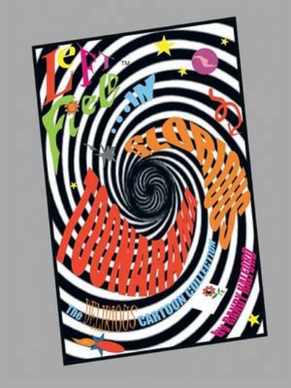 Picture of Left Field...In Glorious Toonarama