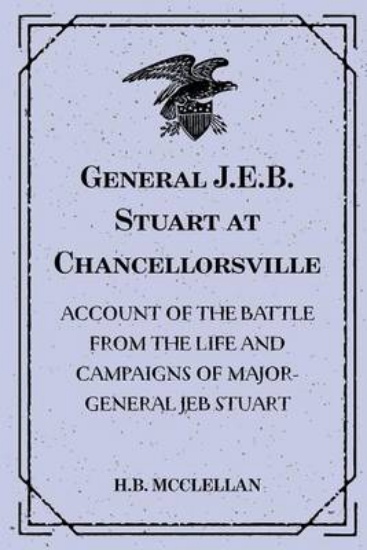 Picture of General J.E.B. Stuart at Chancellorsville