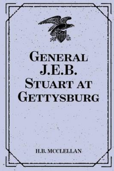 Picture of General J.E.B. Stuart at Gettysburg