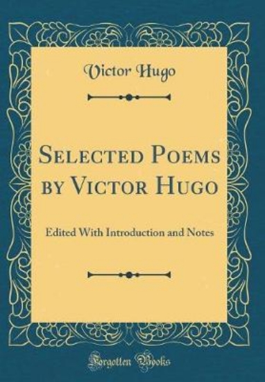 Picture of Selected Poems by Victor Hugo