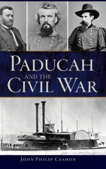 Picture of Paducah and the Civil War