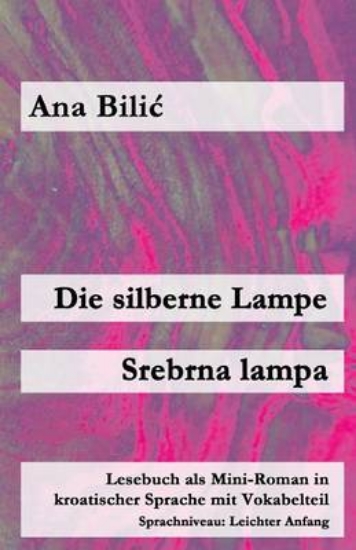 Picture of Die Silberne Lampe / Srebrna Lampa